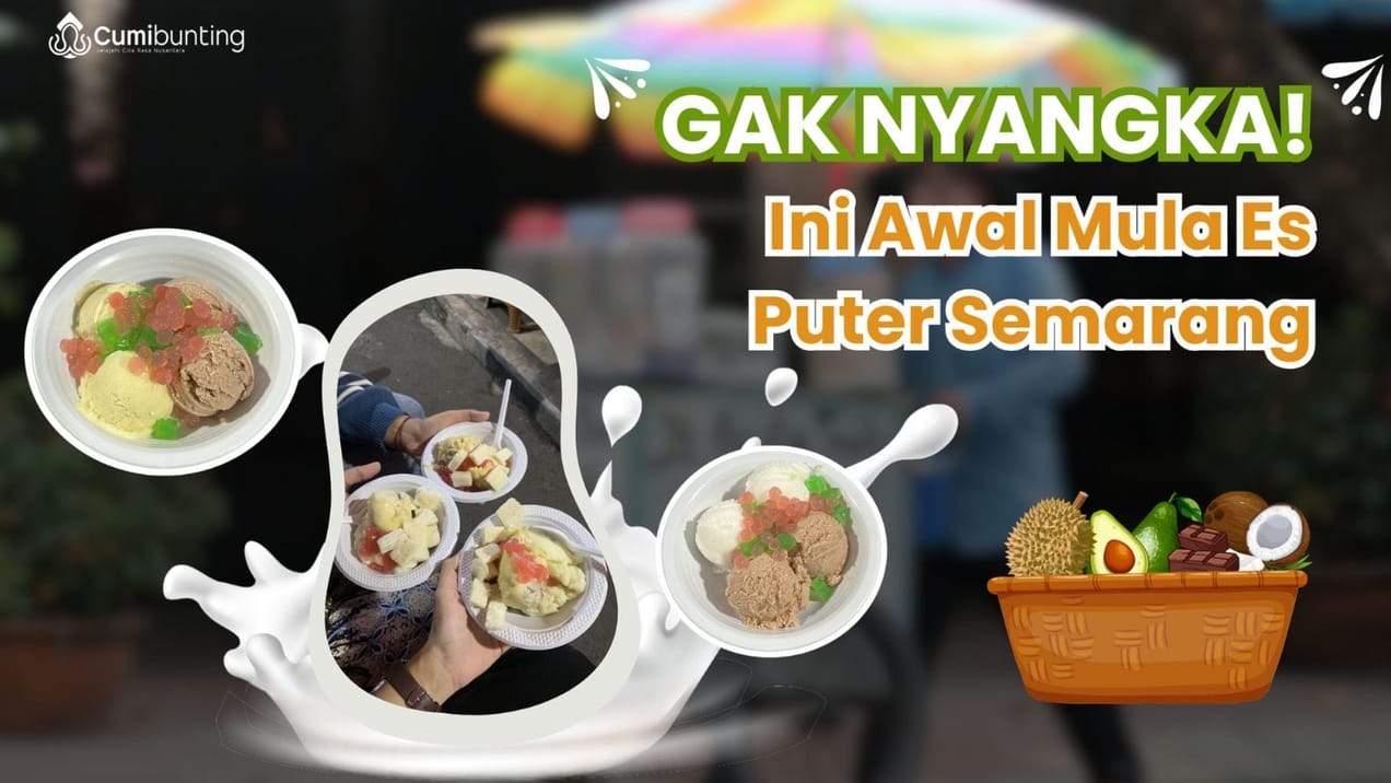 Apa yang Membuat Es Puter Semarang Begitu Istimewa?