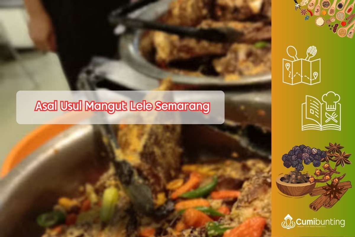 Menggali Asal Usul Mangut Lele Semarang