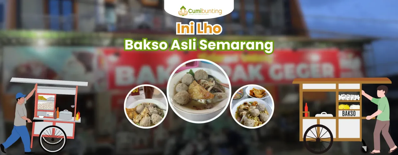 Asal Usul Bakso Semarang