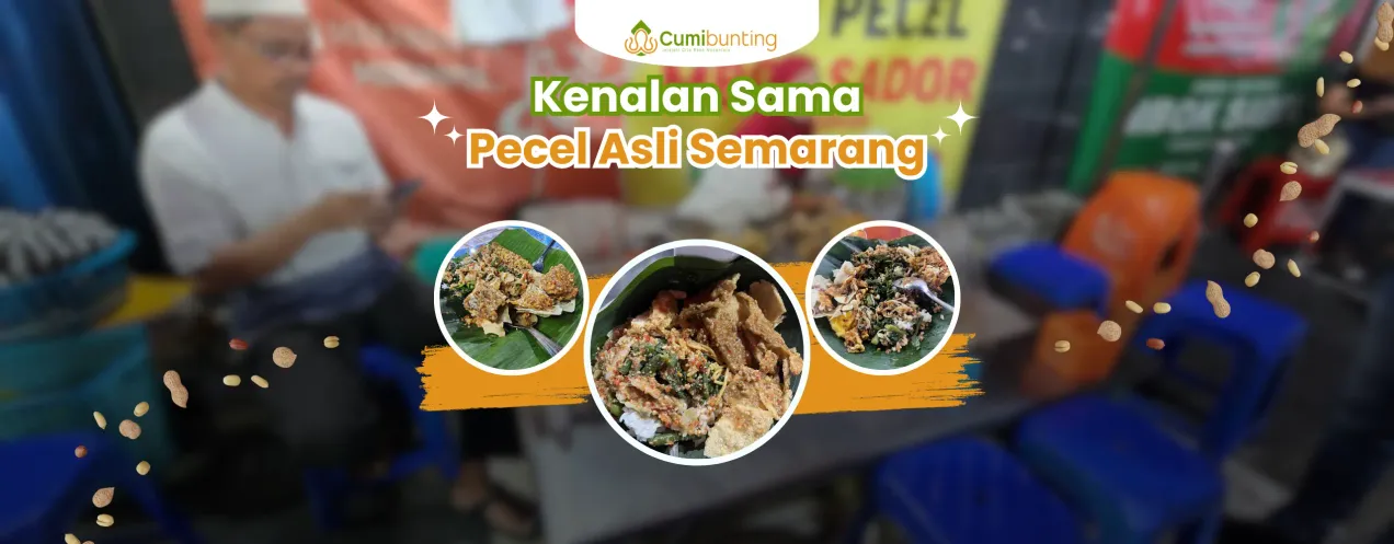Asal Usul Pecel Semarang Warisan Kuliner Nusantara yang Sarat Makna